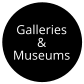Galleries  &  Museums
